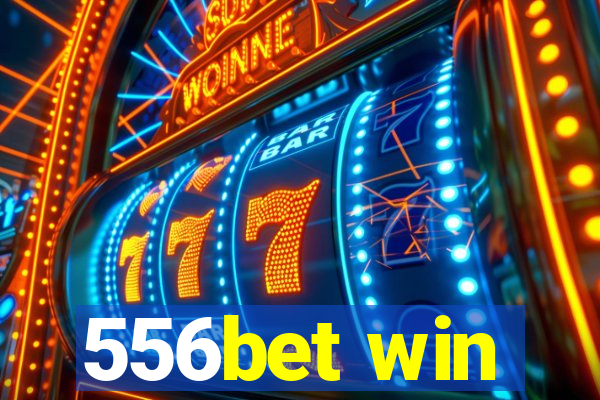 556bet win